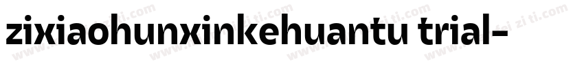 zixiaohunxinkehuantu trial字体转换